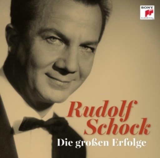 Rudolf Schock – Die großen Erfolge