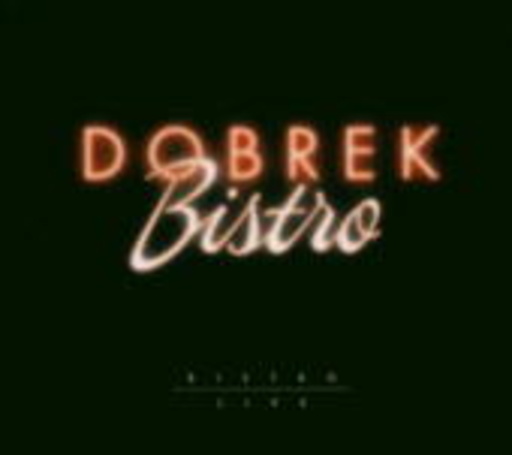Dobrek Bistro – Bistro Live