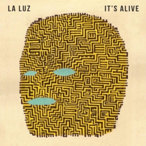 La Luz – It's Alive