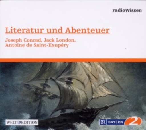 Diverse – RadioWissen - Literatur - Literatur und Abenteuer