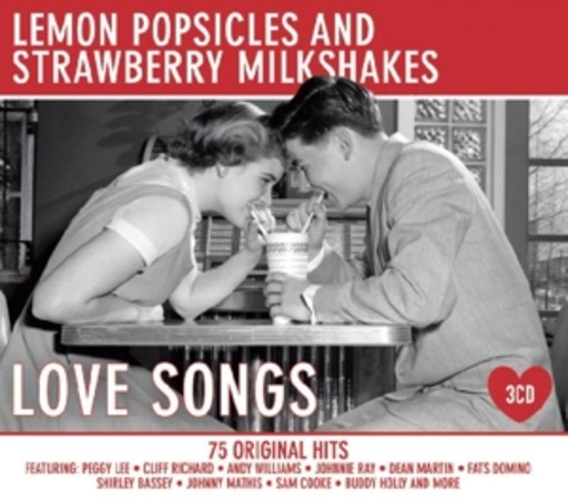 Diverse – Lemon Popsicles And Strawberry Milkshakes - Love Songs