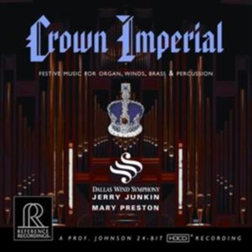 Crown Imperial – Festive Music For Organ… (HDCD)