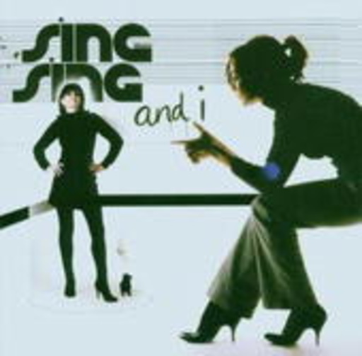 Sing Sing – And I