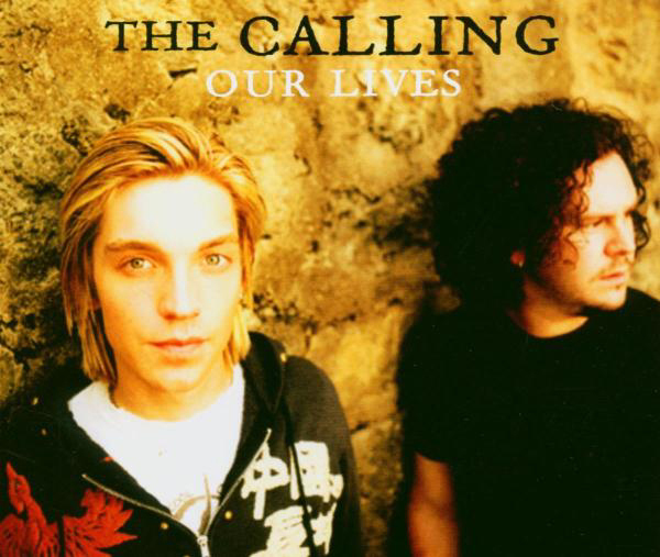 The Calling – Our Lives