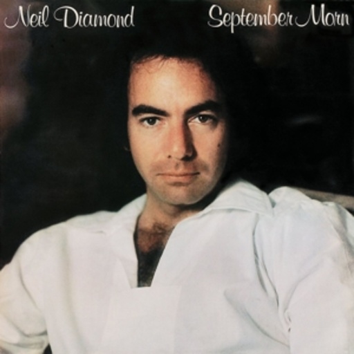 Neil Diamond – September Morn