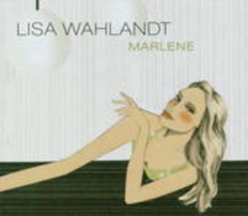 Lisa Wahlandt – Marlene