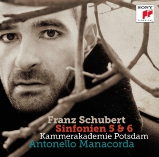 Antonello Manacorda/Kammerakademie Potsdam – Sinfonien 5 & 6