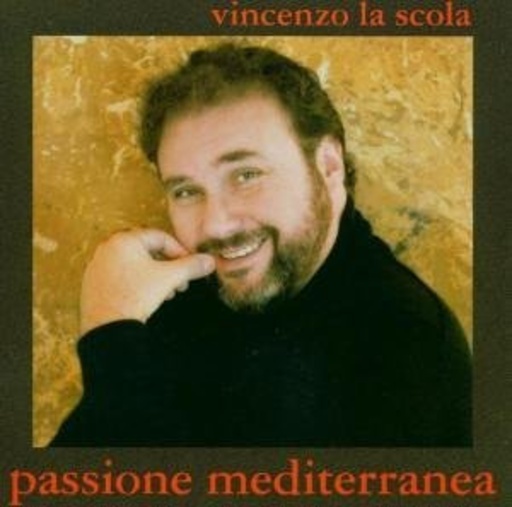 Vincenzo La Scuola – La Passione Mediterranea