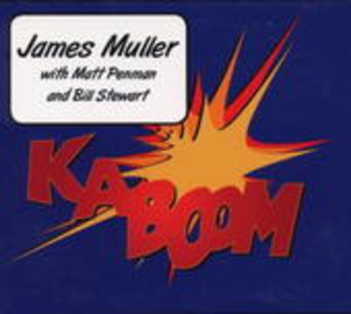 James Muller – Kaboom