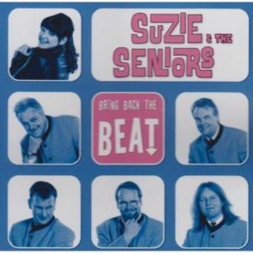 Suzie & The Seniors – Bring Back The Beat