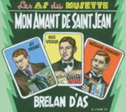 Brelan D'As – Mon Amant De Saint Jean