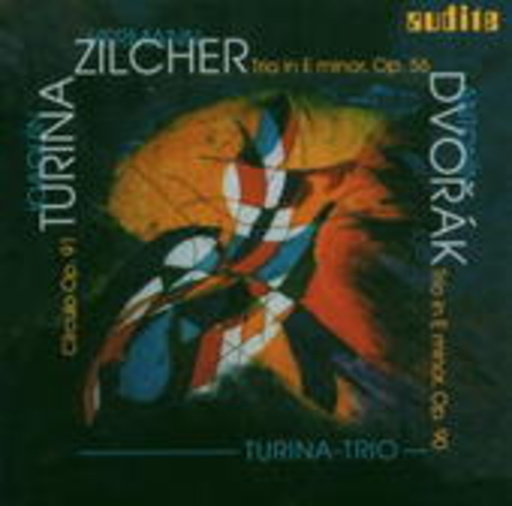 Turina Trio – Turina: Circulo Op. 91/Zilcher: Trio In E Minor, Op. 56/Dvorák: Trio In E Minor