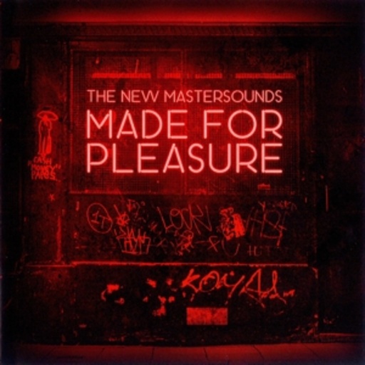 The New Mastersounds – Made For Pleasure