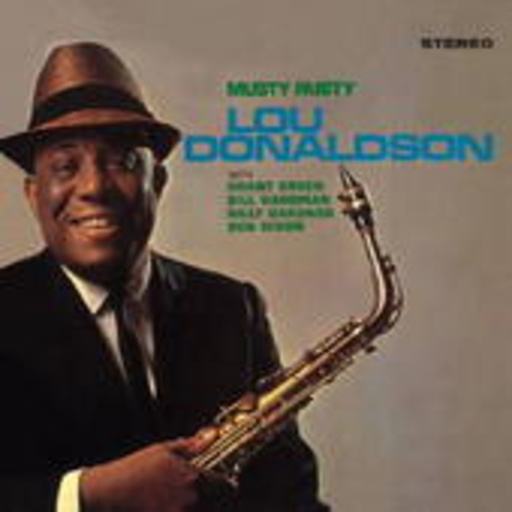 Lou Donaldson – Musty Rusty