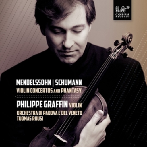 Philippe Graffin – Violin Concertos and Phantasy