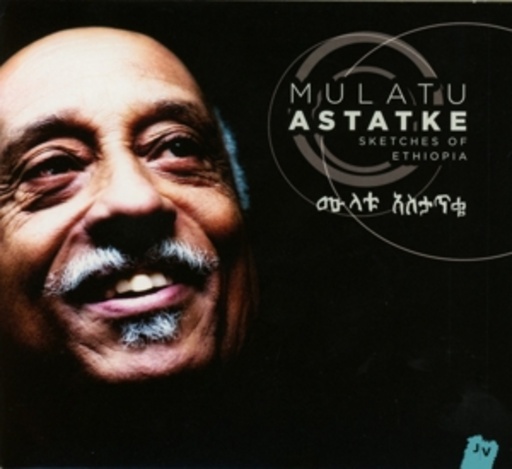 Mulatu Astatke – Sketches Of Ethiopia
