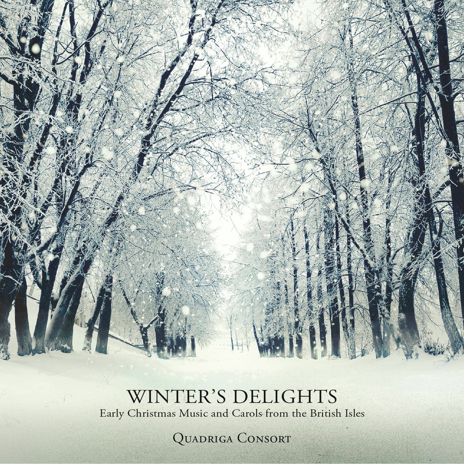 Quadriga Consort – Winter's Delights - Early Christmas Music And Carols From The British Isles