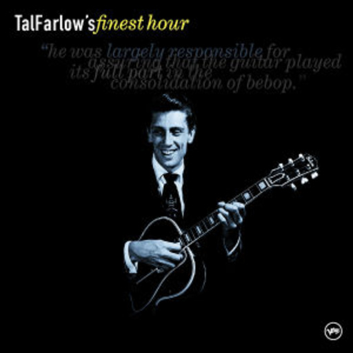 Tal Farlow – Finest Hour