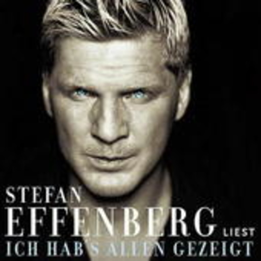 Stefan Effenberg – Stefan Effenberg liest: Ich hab's allen gezeigt