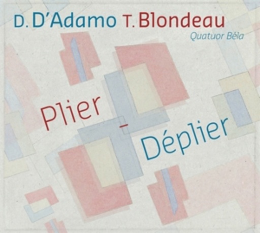 Quatuor Béla – Plier - Déplier