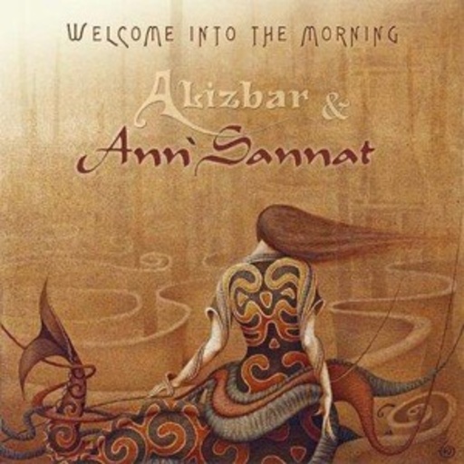 Alizbar & Ann'Sannat – Welcome Into The Morning