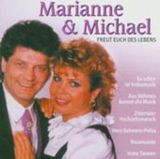 Marianne & Michael – Freut euch des Lebens