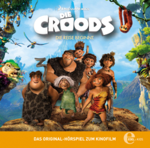 Diverse – Die Croods - Die Reise beginnt - Das Original-Hörspiel zum Kinofilm