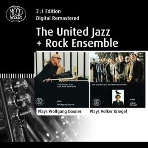 The United Jazz & Rock Ensemble – Plays Wolfgang Dauner/Plays Volker Kriegel