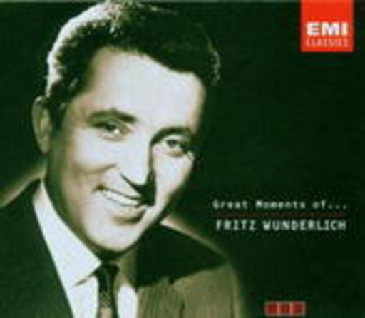 Fritz Wunderlich – Great Moments Of ... Fritz Wunderlich