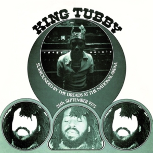King Tubby – Surrounded By The Dreads At The National Arena