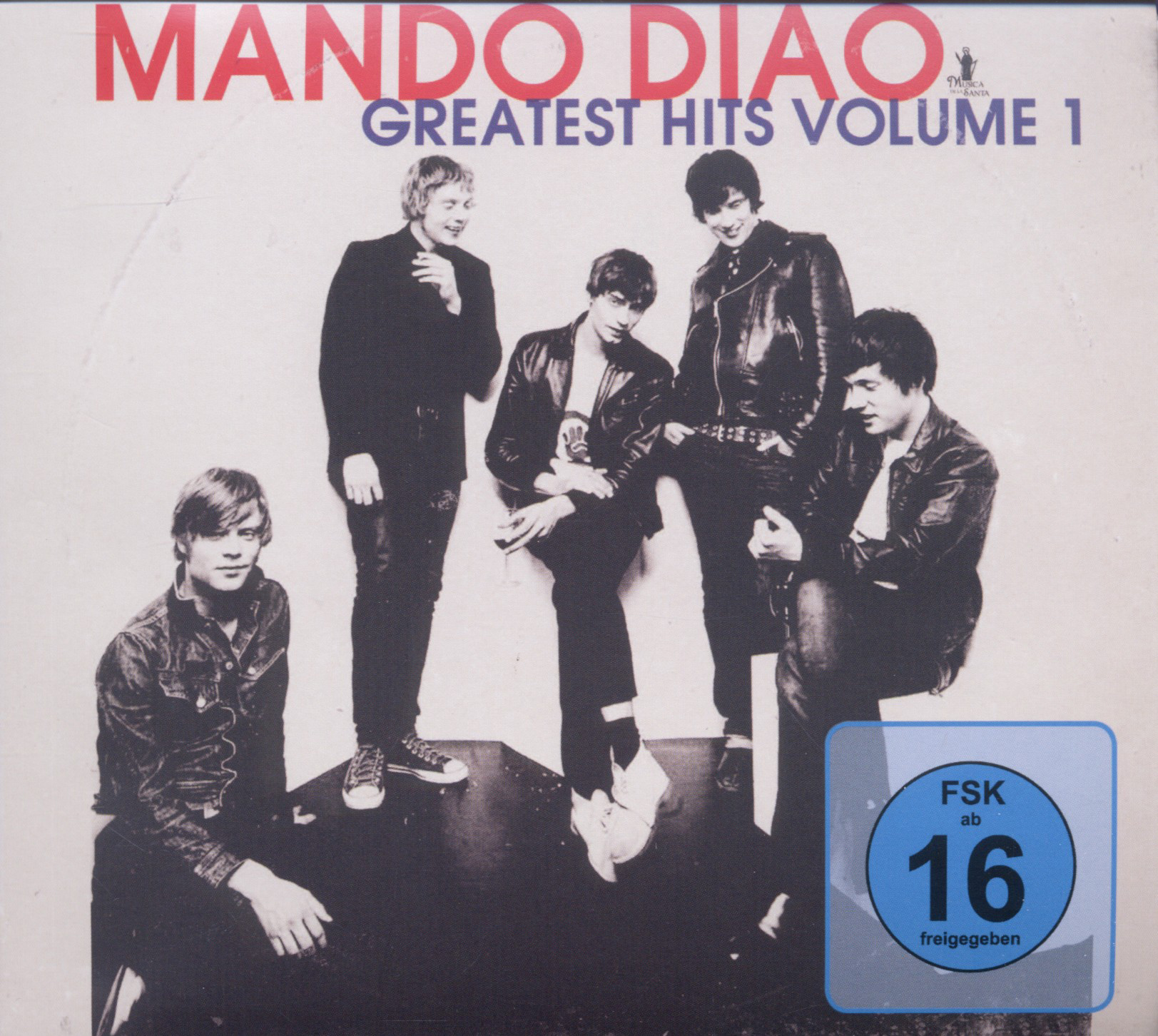 Mando Diao – Greatest Hits Volume 1