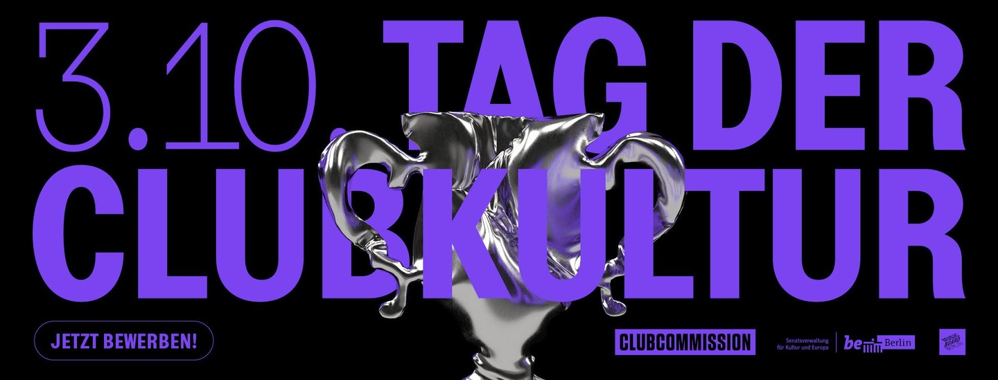 Steigt am 3. Oktober in Berlin: der Tag der Clubkultur