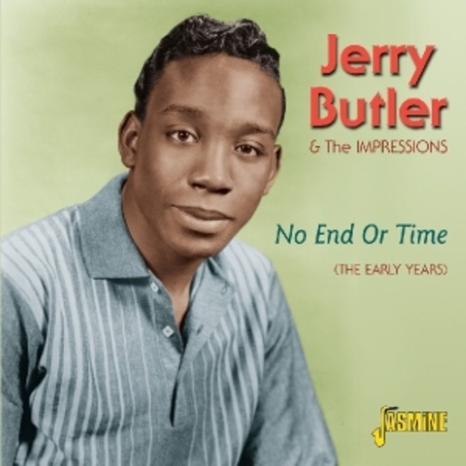 Jerry Butler – No End Or Time