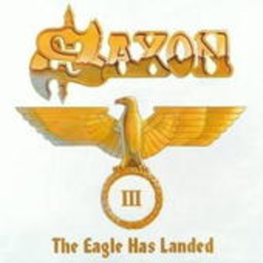 Saxon – The Eagle Has Landed III