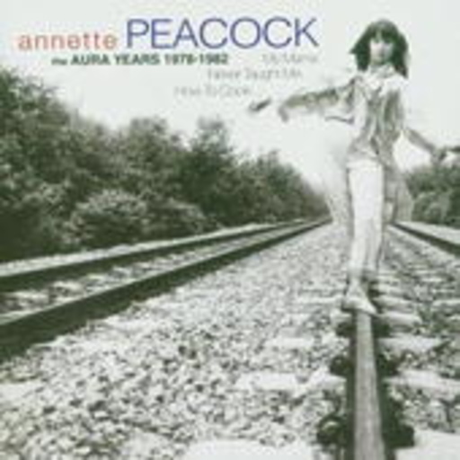 Annette Peacock – My Mama Never Taught Me How To Cook