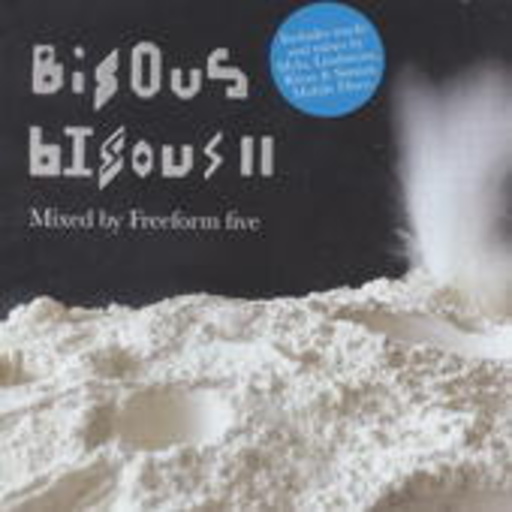 Freeform Five – Bisous Bisous Vol. 2 (Mixed By Freeform Five)