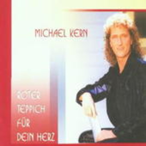 Michael Kern – Roter Teppich für dein Herz