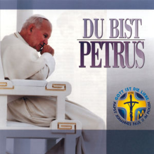 Papst Johannes Paul II. – Tu Es Petrus