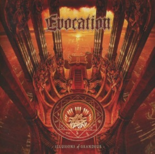 Evocation – Illusions Of Grandeur