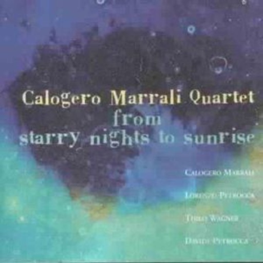 Calogero Marrali Quartet – From Starry Nights To Sunset