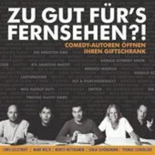 Diverse – Zu gut für's Fernsehen?!