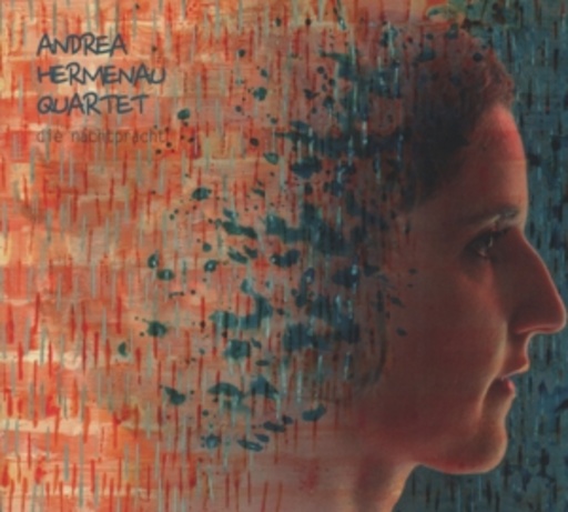 Andrea Hermenau Quartet – Die Nachtpracht