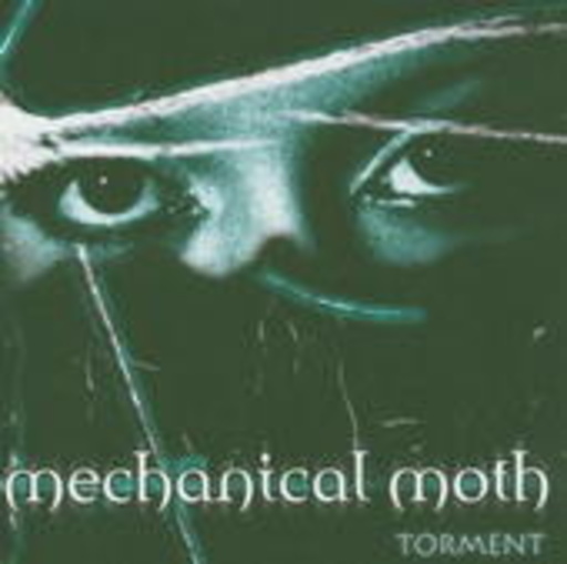 Mechanical Moth – Torment