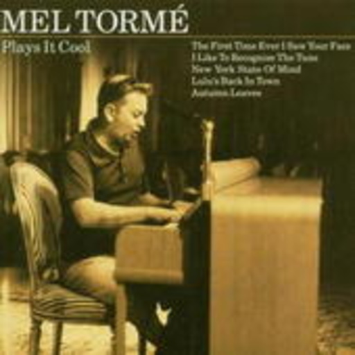 Mel Tormé – Plays It Cool