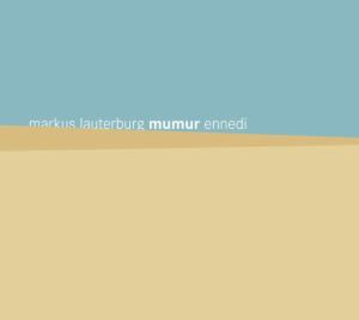 Markus Lauterberg – Mumur Ennedi