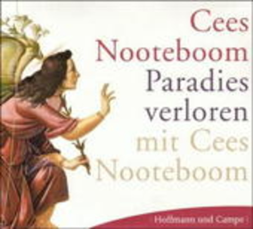 Cees Nooteboom – Paradies verloren