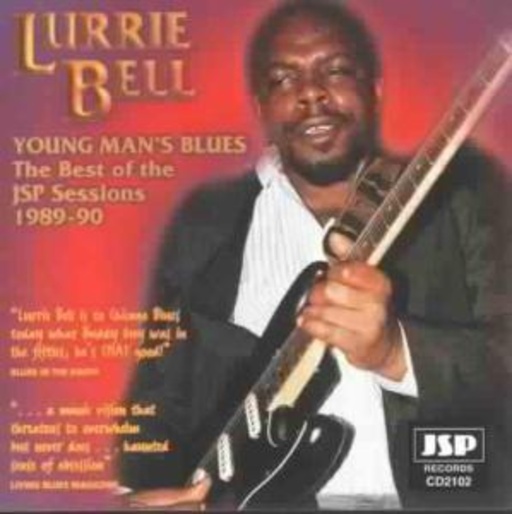 Lurie Bell – A Young Man's Blues