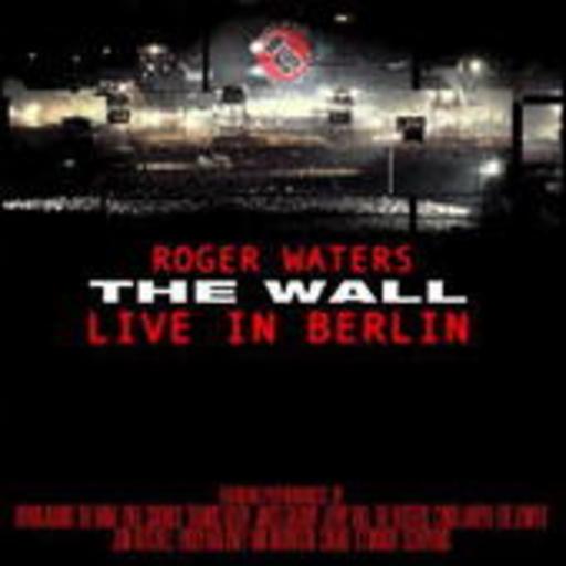 Roger Waters – The Wall - Live In Berlin