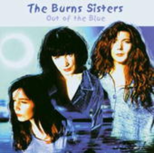 The Burns Sisters – Out Of The Blue