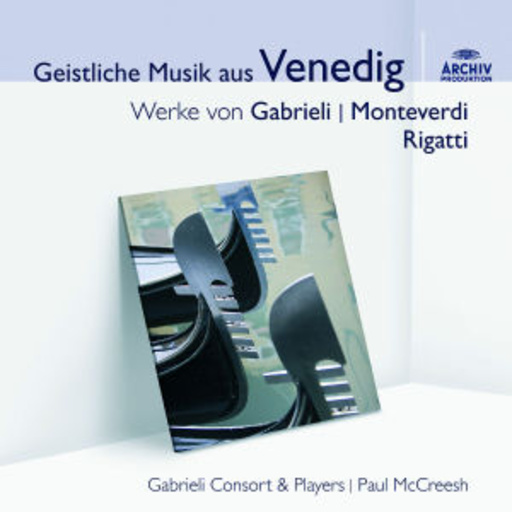 Paul McCreesh – Geistliche Musik aus Venedig